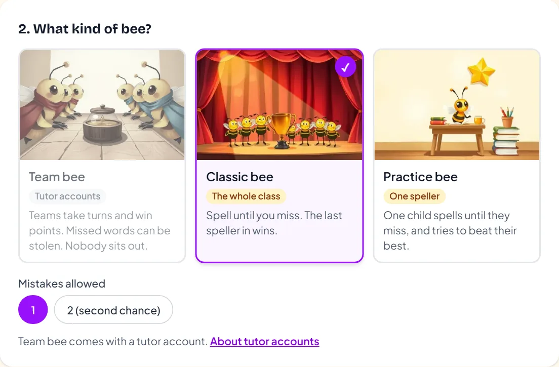 Choosing the kind of spelling bee: Team bee, Classic bee or Practice bee